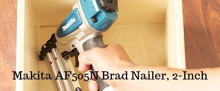 Makita AF505N Brad Nailer, 2-Inch