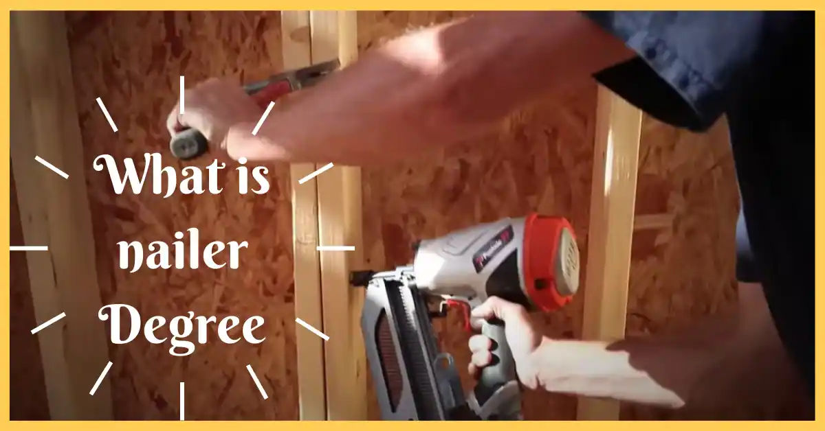 What is nailer Degree