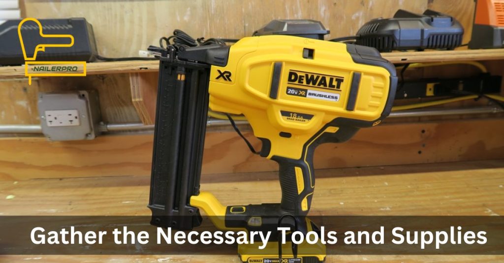 Gather the Necessary Tools and Supplies